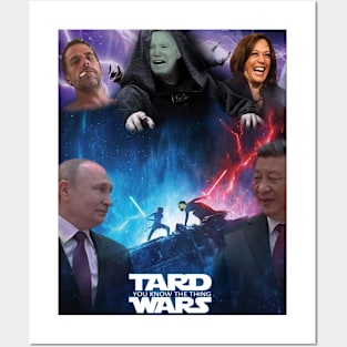 The T.A.R.D WARS have STARTED! Posters and Art